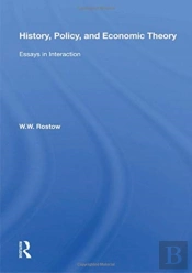 History, Policy, And Economic Theory