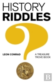 History Riddles Â€“ A Treasure Trove Book