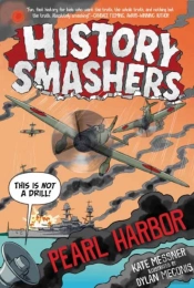 History Smashers: Pearl Harbor