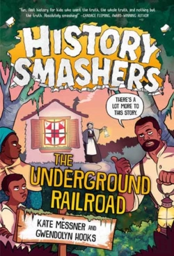 Bertrand.pt - History Smashers: The Underground Railroad