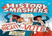 History Smashers: Women'S Right To Vote