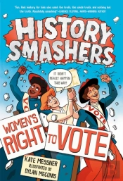 History Smashers: Women'S Right To Vote