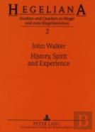 History, Spirit And Experience