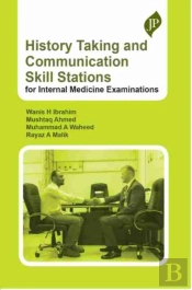 History Taking And Communication Skill Stations For Internal Medicine Examinations
