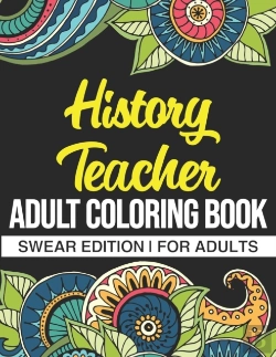 Bertrand.pt - History Teacher Adult Coloring Book