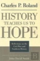 History Teaches Us To Hope