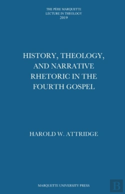 Bertrand.pt - History, Theology, And Narrative Rhetoric In The Fourth Gospel