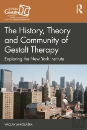 History, Theory And Community Of Gestalt Therapy