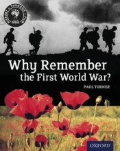 History Through Film: Why Remember The First World War? Student Book