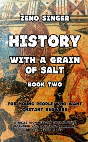 History With A Grain Of Salt