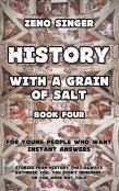 History With A Grain Of Salt