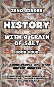 History With A Grain Of Salt