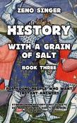 History With A Grain Of Salt