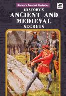 History'S Ancient & Medieval Secrets