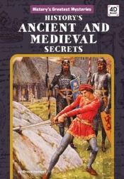 History'S Ancient & Medieval Secrets