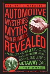 History'S Greatest Automotive Mysteries, Myths, And Rumors Reveled