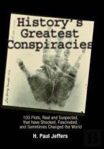 History'S Greatest Conspiracies