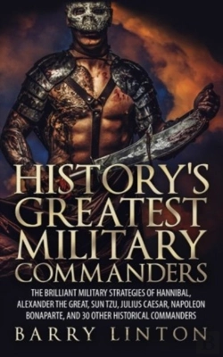 Bertrand.pt - History'S Greatest Military Commanders