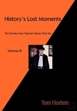 Bertrand.pt - History'S Lost Moments Volume Iii