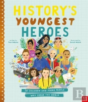 History'S Youngest Heroes