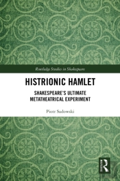 Histrionic Hamlet