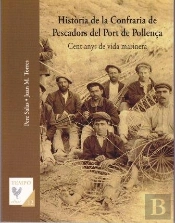 Histrria De La Confraria De Pescadors Del Port De Pollenga