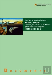 Histÿria, Memÿria I Ensenyament De La Histÿria: Perspectives Europees I Llatinoamericanes