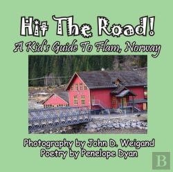 Bertrand.pt - Hit The Road! A Kid'S Guide To Flam, Norway