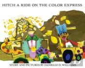 Hitch A Ride On The Color Express