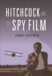 Hitchcock And The Spy Film