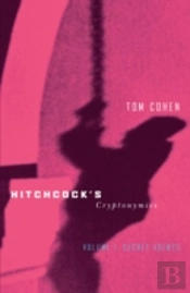 Hitchcock'S Cryptonymieswar Machines