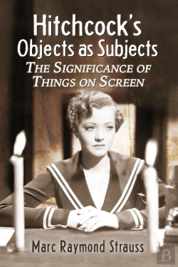 Bertrand.pt - Hitchcock'S Objects As Subjects