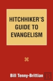 Hitchhiker'S Guide To Evangelism