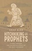 Hitchhiking With Prophets