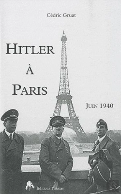 Bertrand.pt - Hitler À Paris ; Juin 1940