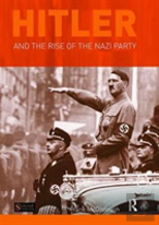 Hitler And The Rise Of The Nazi Party