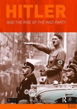 Bertrand.pt - Hitler And The Rise Of The Nazi Party