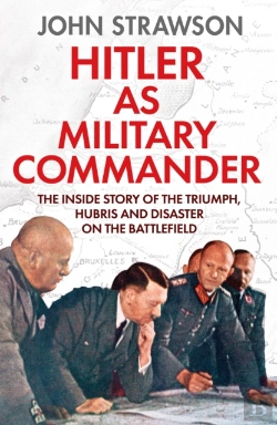Bertrand.pt - Hitler As Military Commander