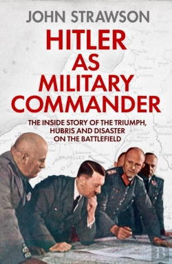 Bertrand.pt - Hitler As Military Commander