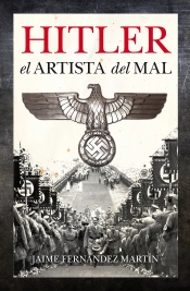Hitler, El Artista Del Mal