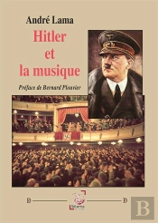 Hitler Et La Musique