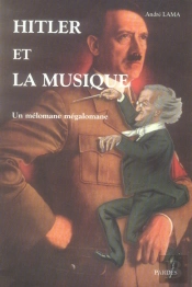 Hitler Et La Musique
