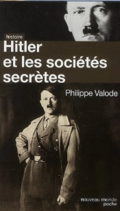 Hitler Et Les Societes Secretes