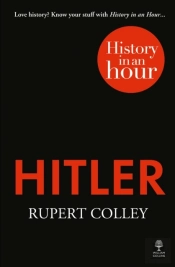 Hitler: History In An Hour