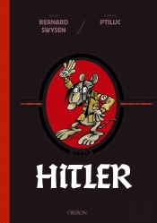 Hitler. La Verdadera Historia ¡De Verdad!