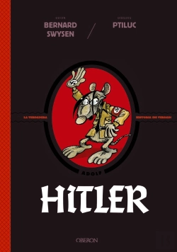 Bertrand.pt - Hitler. La Verdadera Historia ¡De Verdad!
