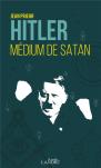 Hitler, Médium De Satan
