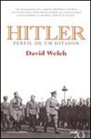 Hitler - Perfil de Um Ditador