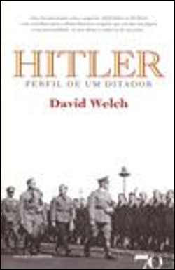 Bertrand.pt - Hitler - Perfil de Um Ditador