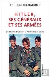 Hitler, Ses Généraux Et Ses Armées